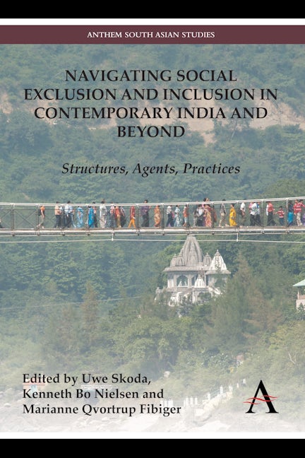 Book cover image for Navigating Social Exclusion and Inclusion in Contemporary India and Beyond ISBN: 9780857283221